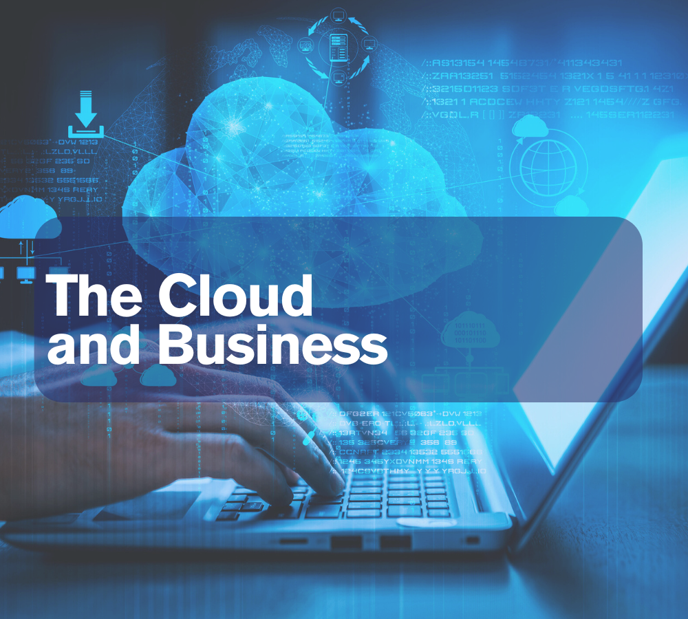 The Cloud and Business