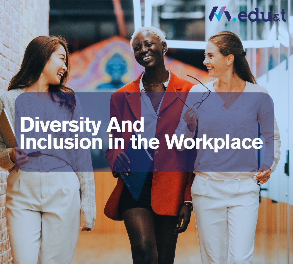 diversity and inclusion in the workplace