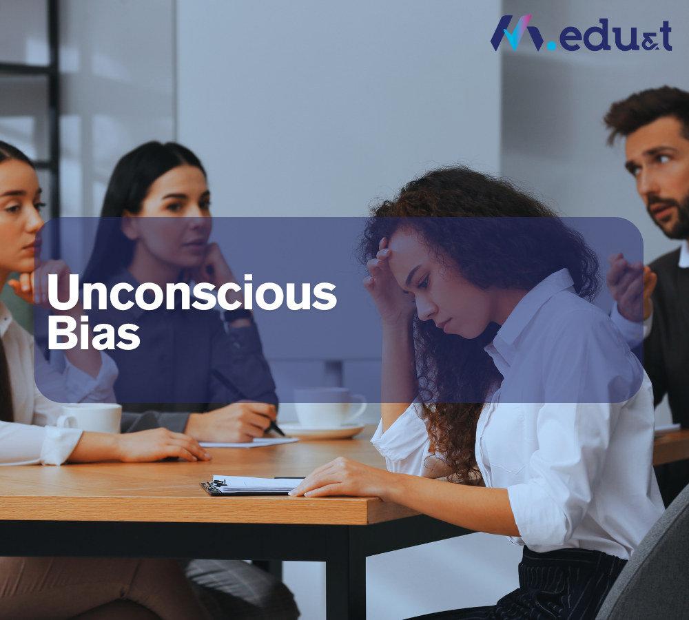 Unconscious Bias