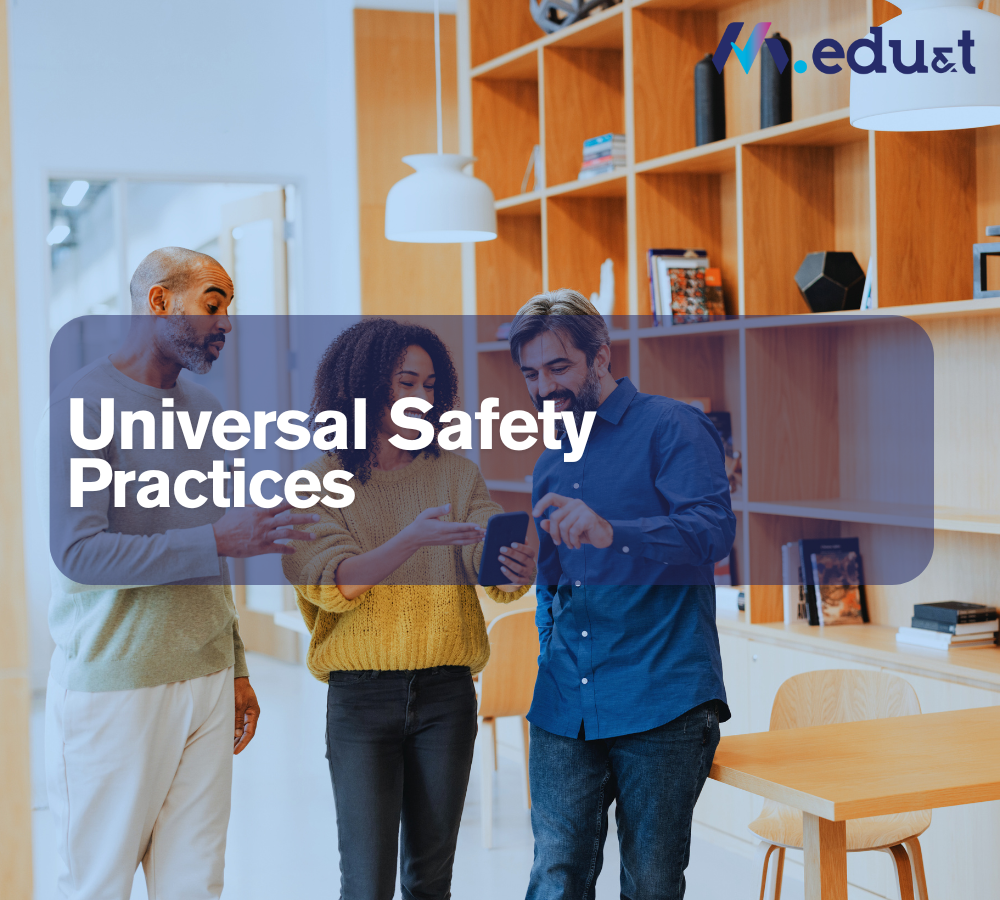 Universal Safety Practices