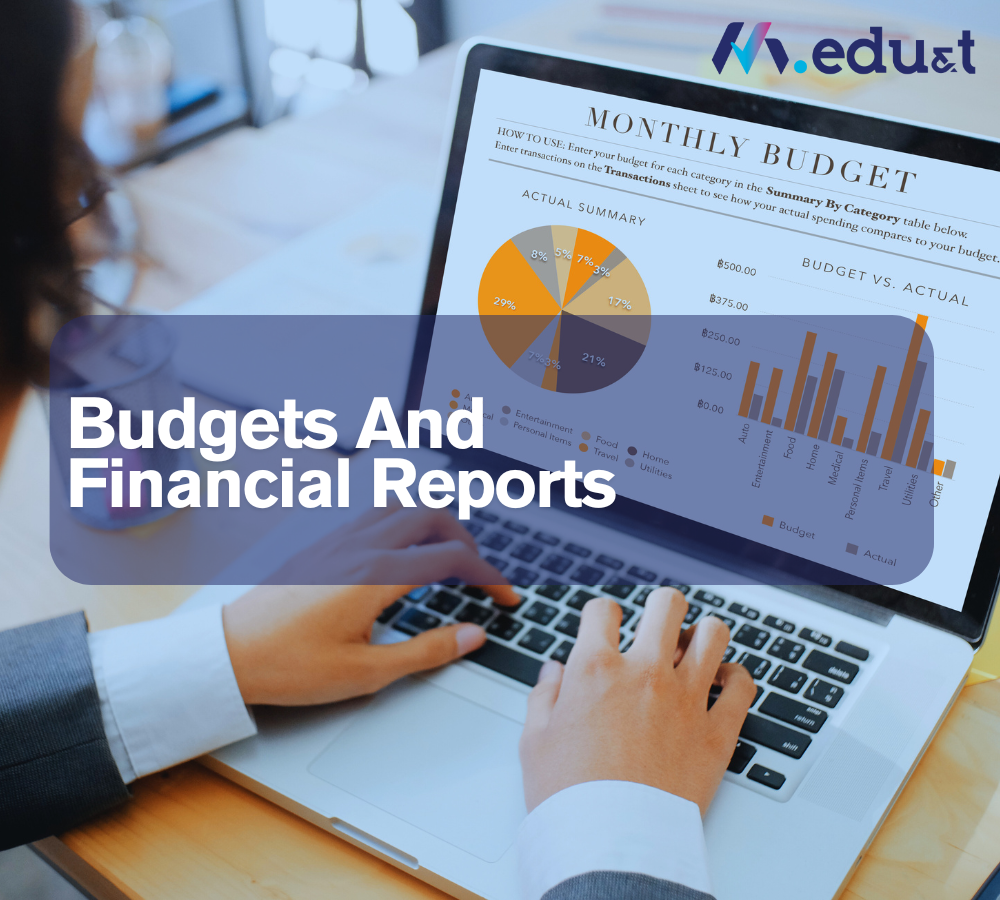 Budgets And Financial Reports